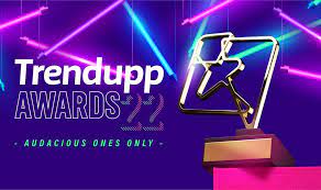 The Force Is Back! Trendupp Awards Officially Kicks Off Nominations For 2022