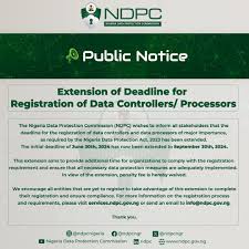 NDPC Extends Registration Deadline for Data Controllers and Processors of Major Importance